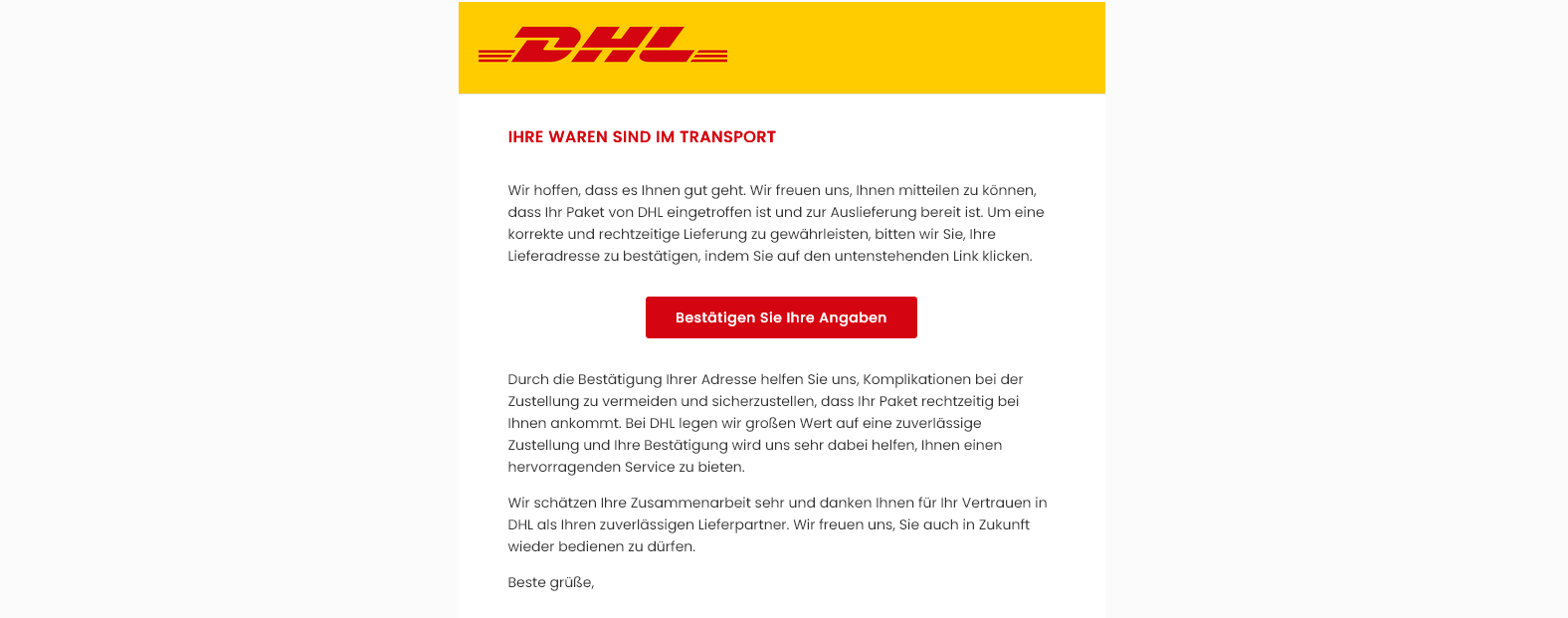 Abb. 1: Gefälschte DHL-Benachrichtigung (erkennbarer, sichtbarer Teil) mit einem enthaltenen Link-Button, der die Phishing-Opfer auf eine gefälschte Website führt. Betreff der gefälschten Nachrichten: "Wichtige Benachrichtigung: Bestatigen Sie Ihre Lieferdetails..."