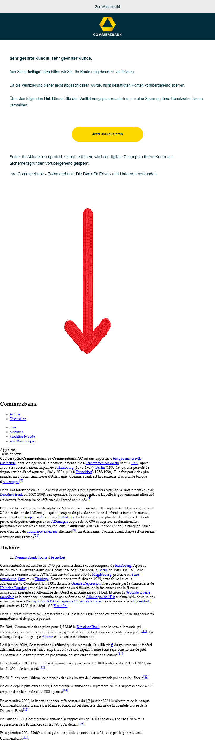 Ansicht bzw. Screenshot der Commerzbank Fake Mail. Nach über 200 Leerzeilen, die hier mit einem roten Pfeil nach unten dargestellt sind, folgt am Ende der Mail ein Wikipedia-Artikel über die Commerzbank.