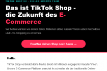 TikTok Shop-Einladungen im Unternehmenspostfach: Ist das Spam, Scam oder einfach nur aggressives „Groth-Marketing“?