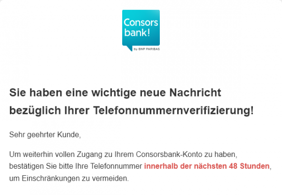 Screenshot/Image: Vorsicht, Phishing! Gefälschte Consorsbank-E-Mail ist ein raffiniertes Täuschungsmanöver